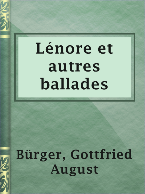 Title details for Lénore et autres ballades by Gottfried August Bürger - Available